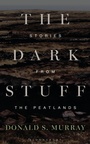Cover: The Dark Stuff - Bloomsbury Wildlife