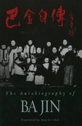Cover: The Autobiography of Ba Jin - Sports Graphics Enterprises