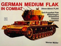 Enlarge image Cover: German Medium Flak in Combat - Schiffer Publishing Ltd