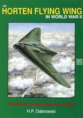 Cover: The Horten Flying Wing in World War II - Schiffer Publishing Ltd