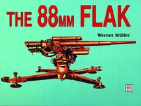 Enlarge image Cover: The 88mm Flak - Schiffer Publishing Ltd