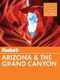 Abbildung von: Fodor's Arizona & The Grand Canyon - Fodor's Travel Publications Inc.,U.S.