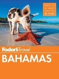 Cover: Fodor's Bahamas - Fodor's Travel Publications Inc.,U.S.