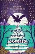 Cover: A Week Without Tuesday - A&U Children