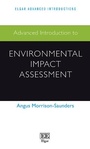 Cover: Advanced Introduction to Environmental Impact Assessment - Edward Elgar Publishing