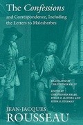Cover: The Confessions and Correspondence, Including the Letters to Malesherbes - Dartmouth College Press