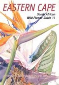 Cover: South African Wild Flower Guide: Eastern Cape No. 11 - Botanical Society of South Africa