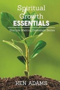 Enlarge image Cover: Spiritual Growth Essentials - Chinquapin Press