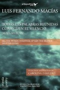 Cover: Todas las palabras reunidas consiguen el silencio (Suma selecta) - Artepoetica Press Inc.