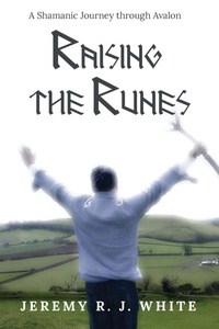 Abbildung von: Raising the Runes - Jeremy Rj White