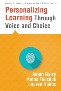 Enlarge image Cover: Personalizing Learning Through Voice and Choice - Solution Tree Press