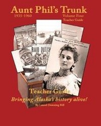 Abbildung von: Aunt Phil's Trunk Teacher Guide Volulme Four - Aunt Phil's Trunk LLC