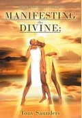 Cover: Manifesting the Divine - TOPLINK PUBLISHING, LLC