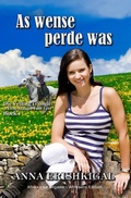 Cover: As Wense Perde Was (Afrikaanse uitgawe) - Seraphim Press