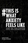 Cover: #thisiswhatanxietyfeelslike - Sarah Fader