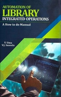 Enlarge image Cover: Automation of Library Integrated Operations - Ess Ess Publication