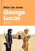 Cover: George Lucas : una vida - Reservoir Books
