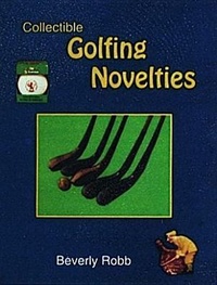 Abbildung von: Collectible Golfing Novelties - Schiffer Publishing Ltd