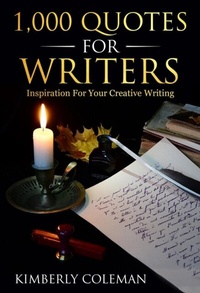 Abbildung von: 1,000 Quotes For Writers - Kimberly Coleman