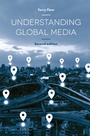 Cover: Understanding Global Media - Bloomsbury Academic