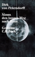 Cover: Nimm den langen Weg nach Haus - C.H.BECK
