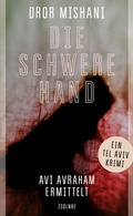 Cover: Die schwere Hand - Zsolnay
