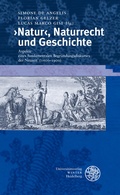 Cover: >Natur<, Naturrecht und Geschichte - Universit&auml;tsverlag Winter