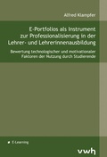 Cover: E-Portfolios als Instrument zur Professionalisierung in der Lehrer- und Lehrerinnenausbildung - H&uuml;lsbusch, W
