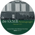 Cover: DVD zu kkStB-Reisezugwagen, Wagengruppe Ia, Teil 2 - bahnmedien.at
