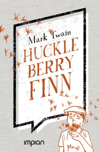 Abbildung von: Huckleberry Finns Abenteuer und Fahrten - Impian