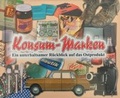 Cover: Konsum-Marken - Suhler Verlagsgesellschaft