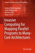 Cover: Invasive Computing for Mapping Parallel Programs to Many-Core Architectures - Springer