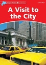 Cover: Visit to the City (Dolphin Readers Level 2) - Oxford University Press