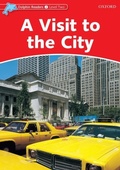 Cover: Visit to the City (Dolphin Readers Level 2) - Oxford University Press