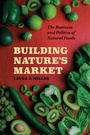 Bild: Building Nature's Market - University of Chicago Press