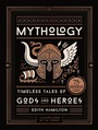 Cover: Mythology (75th Anniversary Illustrated Edition) - Workman Publishing Company