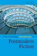 Cover: Cambridge Introduction to Postmodern Fiction - Cambridge University Press