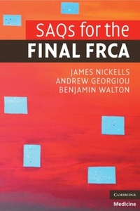 Enlarge image Cover: SAQs for the Final FRCA - Cambridge University Press