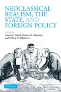 Cover: Neoclassical Realism, the State, and Foreign Policy - Cambridge University Press