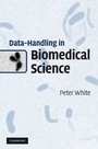 Cover: Data-Handling in Biomedical Science - Cambridge University Press