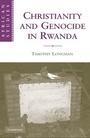 Cover: Christianity and Genocide in Rwanda - Cambridge University Press