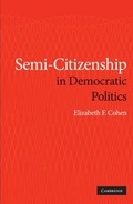 Cover: Semi-Citizenship in Democratic Politics - Cambridge University Press