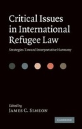 Cover: Critical Issues in International Refugee Law - Cambridge University Press