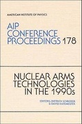Cover: Nuclear Arms Technologies in the 1990s - American Institute of Physics