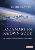 Cover: Too Smart for our Own Good - Cambridge University Press