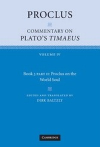 Enlarge image Cover: Proclus: Commentary on Plato's Timaeus: Volume 4, Book 3, Part 2, Proclus on the World Soul - Cambridge University Press
