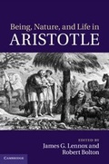 Cover: Being, Nature, and Life in Aristotle - Cambridge University Press