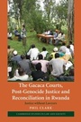 Cover: Gacaca Courts, Post-Genocide Justice and Reconciliation in Rwanda - Cambridge University Press
