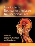Cover: Case Studies in Neuroanesthesia and Neurocritical Care - Cambridge University Press