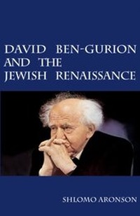 Enlarge image Cover: David Ben-Gurion and the Jewish Renaissance - Cambridge University Press